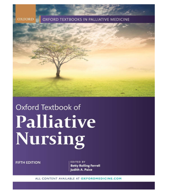 E-Textbook Oxford Textbook of Palliative Nursing (Oxford Textbooks in Palliative Medicine) 5th Edition by Betty Rolling Ferrell