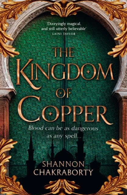 The Kingdom of Copper by Shannon Chakraborty