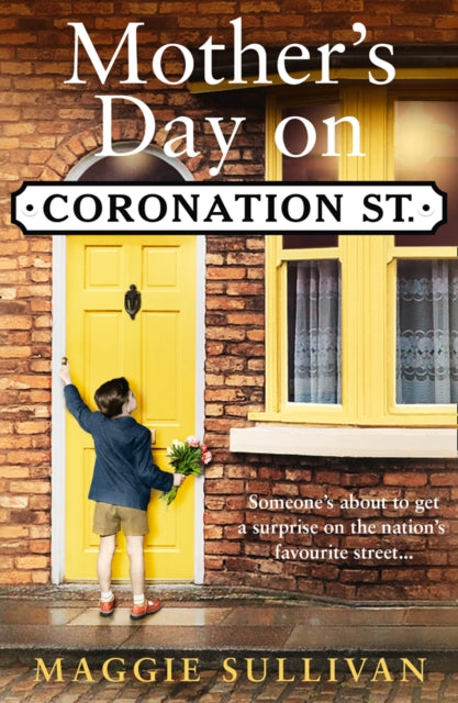Mother's Day on Coronation Street by Maggie Sullivan