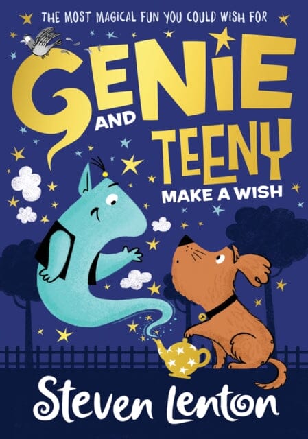 Genie and Teeny: Make a Wish by Steven Lenton
