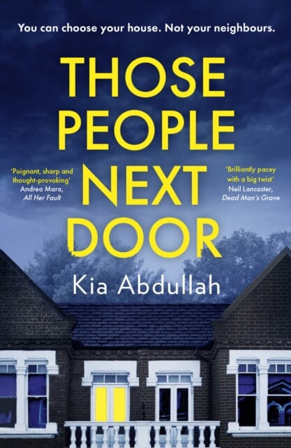 Those People Next Door by Kia Abdullah