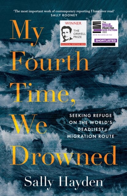 My Fourth Time, We Drowned  by Sally Hayden