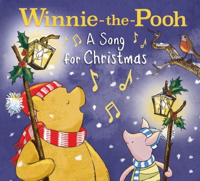 Winnie-the-Pooh: A Song for Christmas by Winnie-the-Pooh