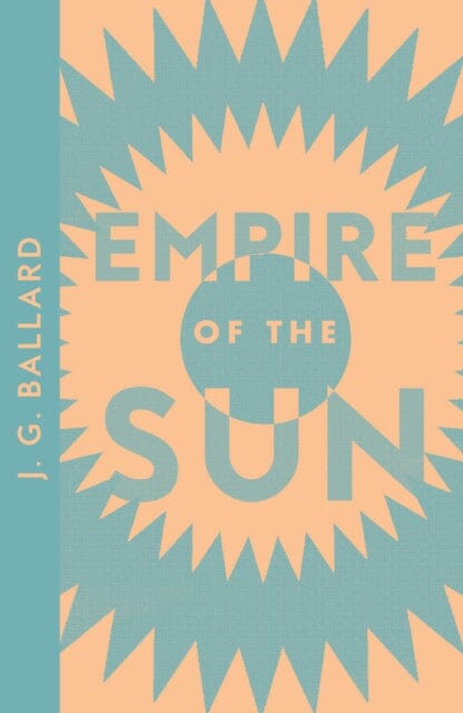 Empire of the Sun by J. G. Ballard