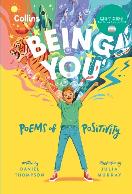 Being you : Poems of Positivity to Support Kids' Emotional Wellbeing by Daniel Thompson