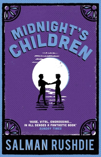 Midnight's Children : The iconic Booker-prize winning novel, from bestselling author Salman Rushdie