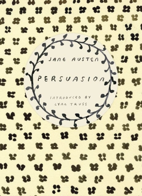 Persuasion (Vintage Classics Austen Series) : NOW A MAJOR NETFLIX FILM