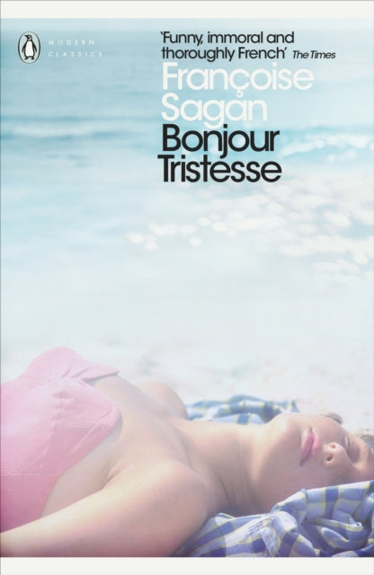 Bonjour Tristesse and A Certain Smile by Francoise Sagan