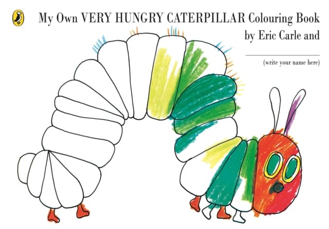 My Own Very Hungry Caterpillar Colouring Book by Eric Carle