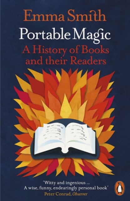 Portable Magic : A History of Books and their Readers by Emma Smith