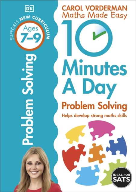 10 Minutes a Day Problem Solving Ages 7-9 Key Stage 2