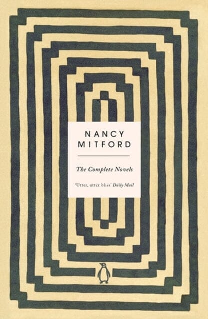 The Complete Novels by Nancy Mitford
