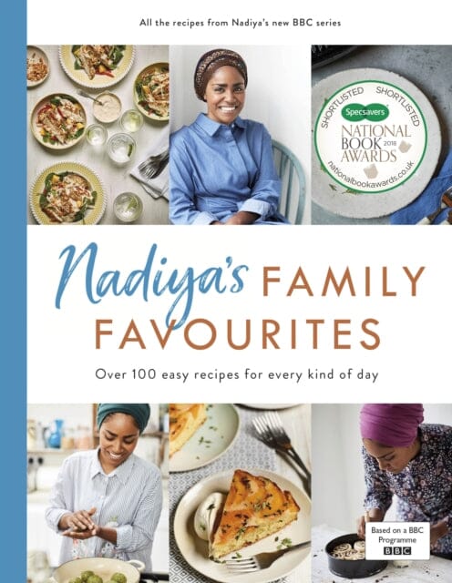 Nadiya's Family Favourites  by Nadiya Hussain