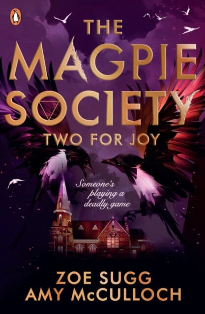 The Magpie Society: Two for Joy by Zoe Sugg