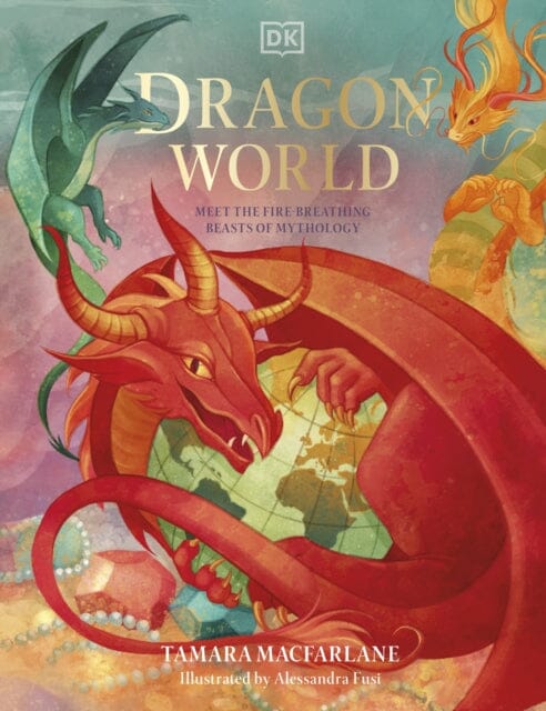 Dragon World by Tamara Macfarlane
