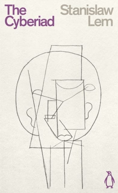 The Cyberiad: Fables for the Cybernetic Age by Stanislaw Lem
