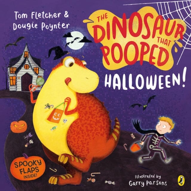 The Dinosaur that Pooped Halloween!: A spooky lift-the-flap adventure by Tom Fletcher