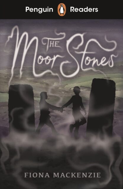 Penguin Readers Starter Level: The Moor Stones (ELT Graded Reader) by Fiona Mackenzie