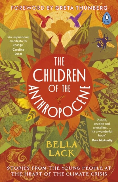 The Children of the Anthropocene  by Bella Lack