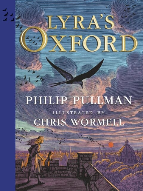 Lyra's Oxford: Illustrated Edition by Philip Pullman