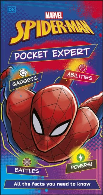 Marvel Spider-Man Pocket Expert : All the Facts You Need to Know by Catherine Saunders