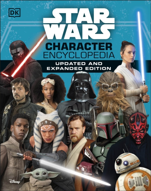Star Wars Character Encyclopedia Updated And Expanded Edition by Simon Beecroft