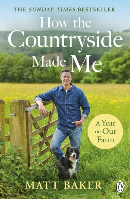 A Year on Our Farm : How the Countryside Made Me