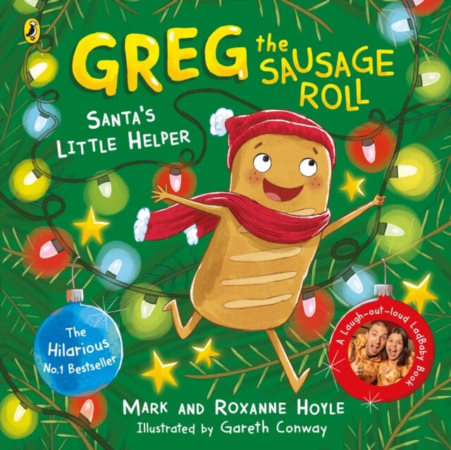 Greg the Sausage Roll: Santa's Little Helper : A LadBaby Book