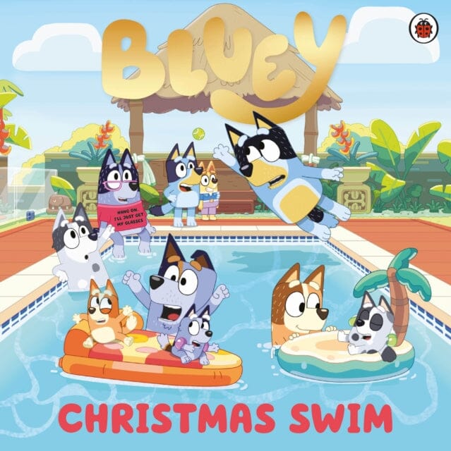 Bluey: Christmas Swim by  Bluey