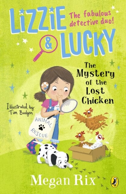 Lizzie and Lucky: The Mystery of the Lost Chicken by Megan Rix