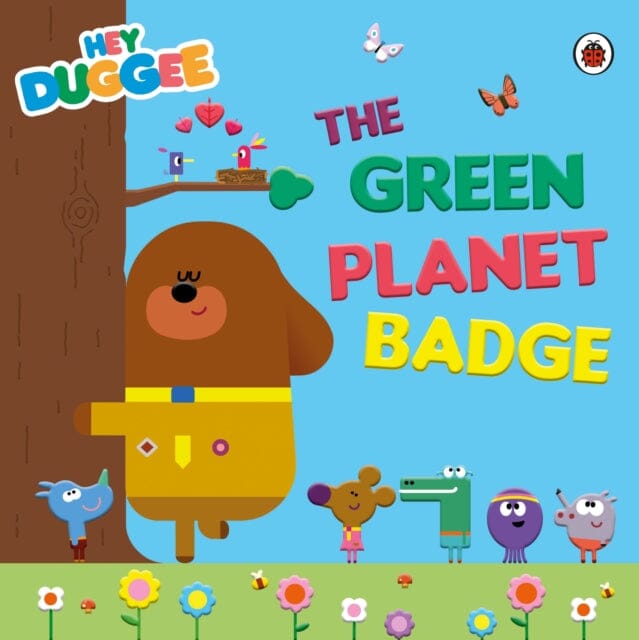Hey Duggee: The Green Planet Badge by  Hey Duggee