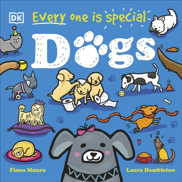 Every One Is Special: Dogs by Fiona Munro