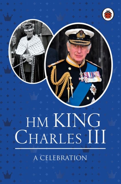 HM King Charles III: A Celebration by Fiona Munro
