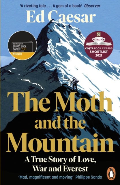 The Moth and the Mountain by Ed Caesar