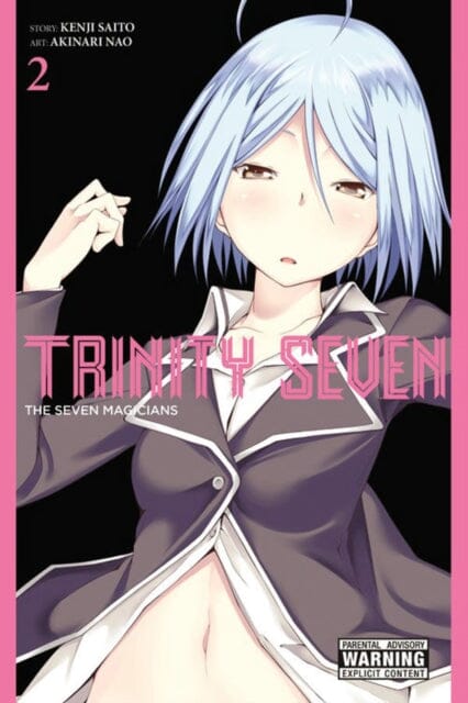Trinity Seven, Vol. 2 : The Seven Magicians by Kenji Saitou