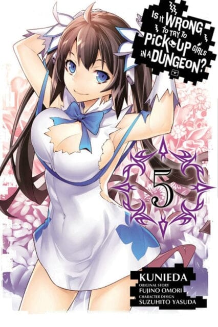 Is It Wrong to Try to Pick Up Girls in a Dungeon?, Vol. 5 (manga) by Fujino Omori