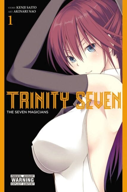 Trinity Seven, Vol. 1 : The Seven Magicians by Kenji Saitou