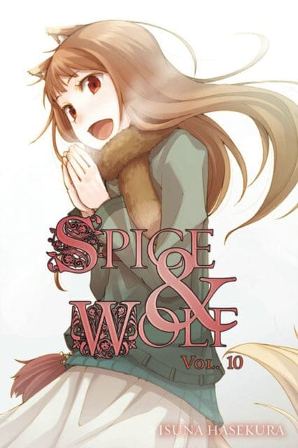 Spice and Wolf, Vol. 10 (light novel) by Isuna Hasekura