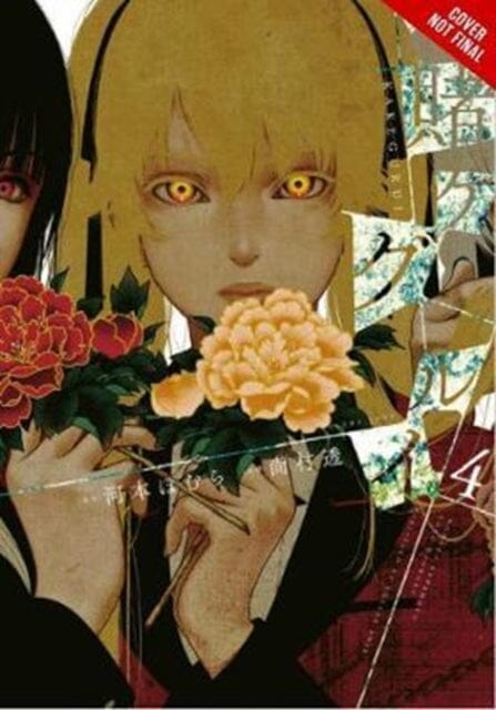 Kakegurui: Compulsive Gambler Vol. 4 by Homura Kawamoto