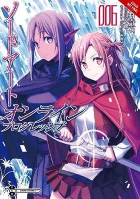 Sword Art Online Progressive, Vol. 6 (manga) by Reki Kawahara