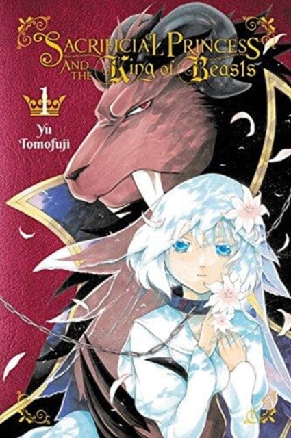 Sacrificial Princess & the King of Beasts, Vol. 1 by Yu Tomofuji