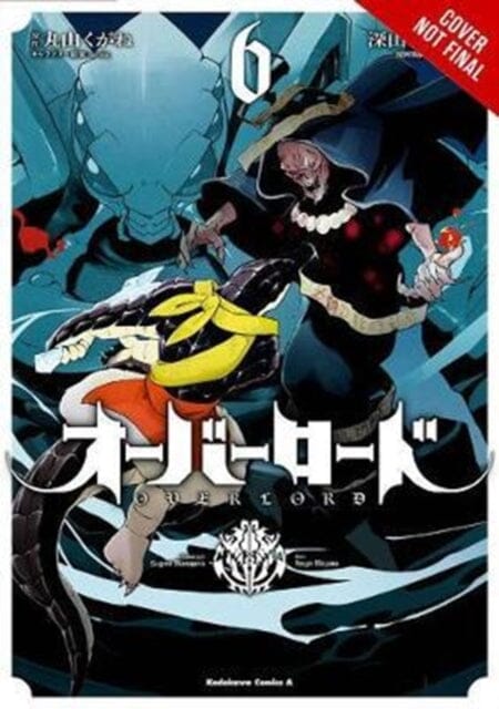 Overlord, Vol. 6 (manga) by Kugane Maruyama