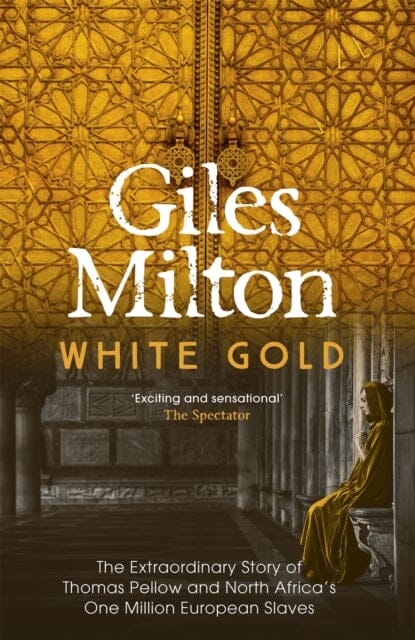 White Gold  by Giles Milton