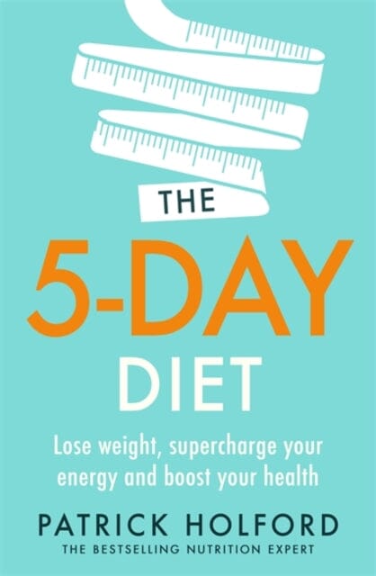 The 5-Day Diet  by Patrick Holford