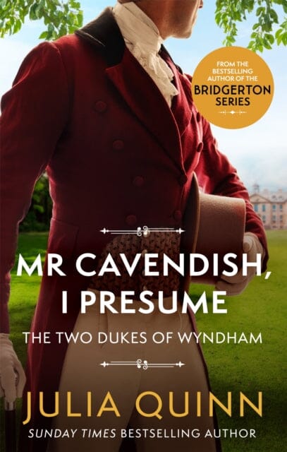 Mr Cavendish, I Presume  by Julia Quinn