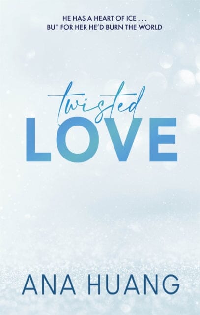 Twisted Love  by Ana Huang