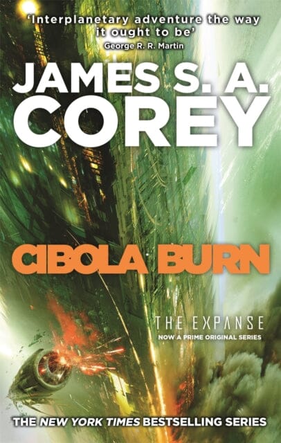 Cibola Burn: Book 4 of the Expanse by James S. A. Corey