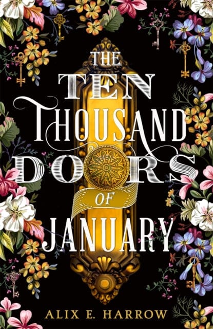 The Ten Thousand Doors of January by Alix E. Harrow