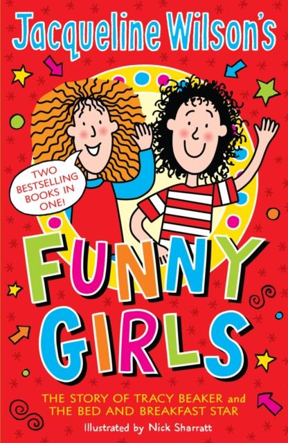 Jacqueline Wilson's Funny Girls : Previously published as The Jacqueline Wilson Collection