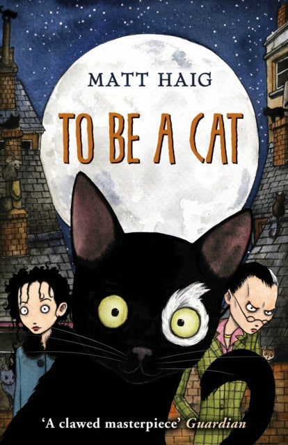 To Be A Cat by Matt Haig